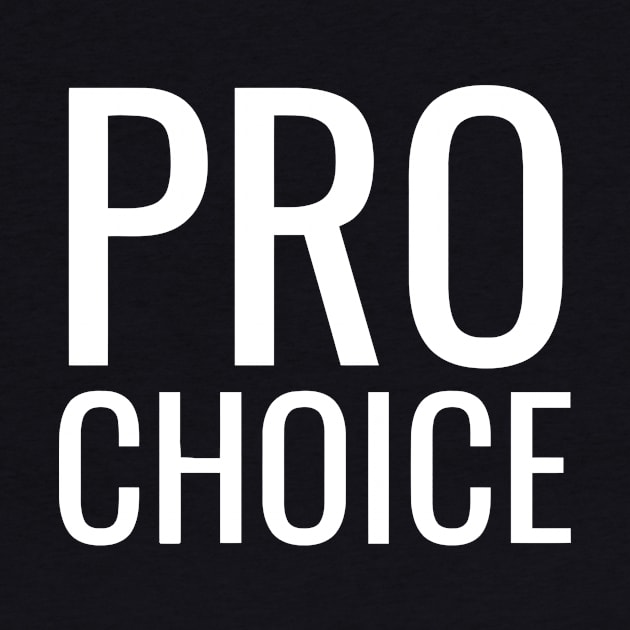 Pro Choice by Ramateeshop